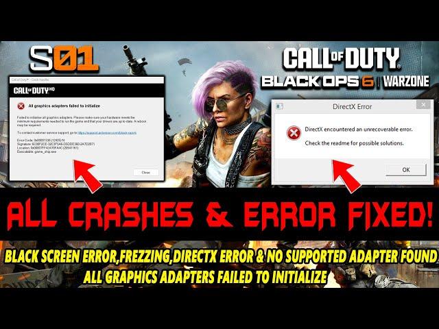 Warzone & Black Ops 6 Season 1 How to Fix Crashing,Freezing,DirectX Error,No supported adapter found