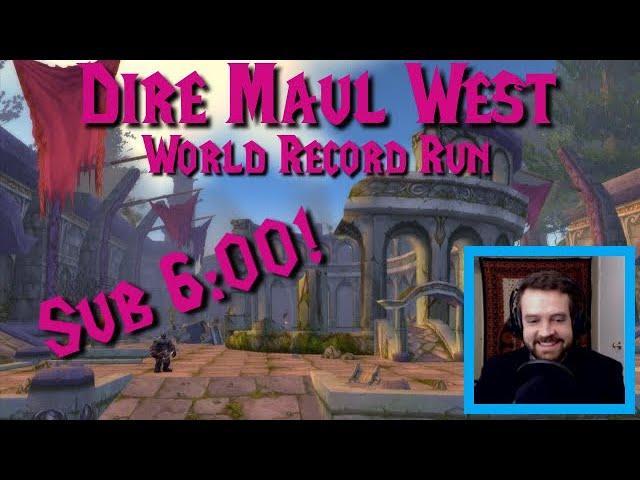 Dire Maul West Speedrun - Classic WoW World Record