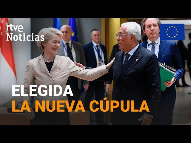 UE: Los 27 ratifican sin el apoyo de MELONI a VON DER LEYEN , COSTA y KALLAS en los ALTOS CARGOS