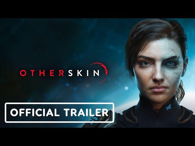 Otherskin - Official Reveal Trailer