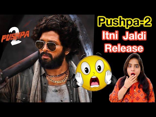 Pushpa 2 Release Date Update | Deeksha Sharma