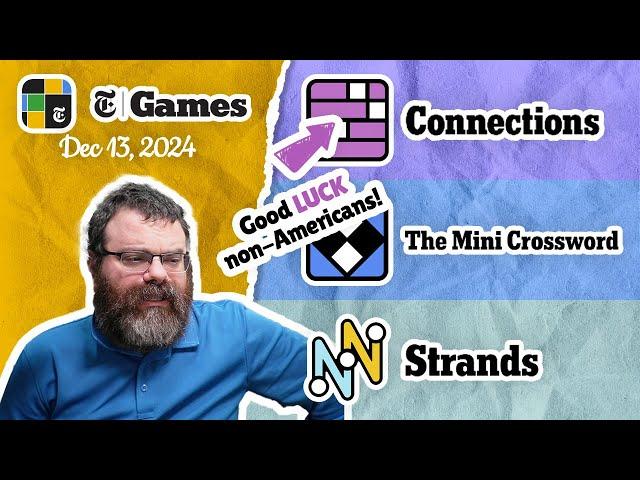 NYT Connections, Mini Crossword, and Strands | Dec 13, 2024