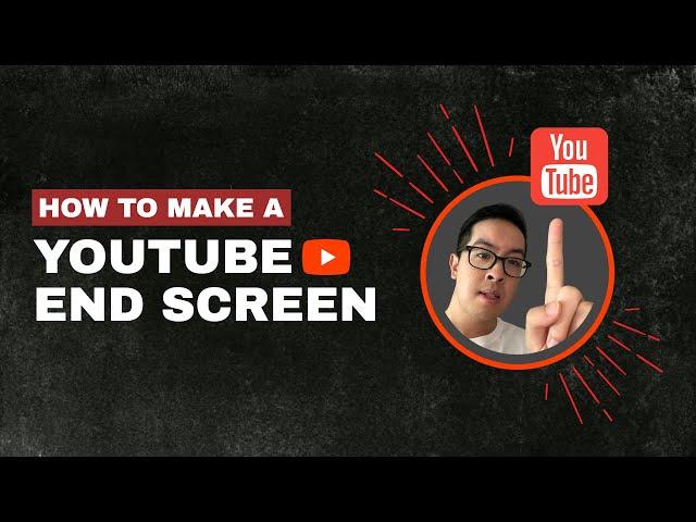 How to Make a YouTube Outro Card (+ Best End Screen Size)