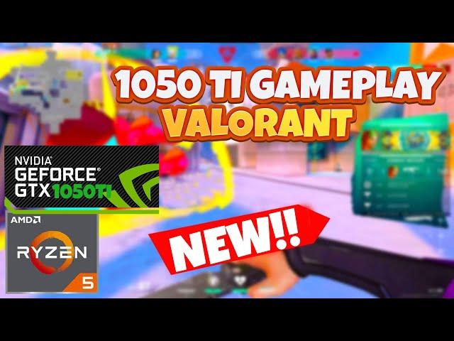 Valorant GTX 1050 Ti 1080p Lowest settings FPS TEST