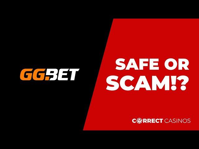 GGBet | Safe or Scam?