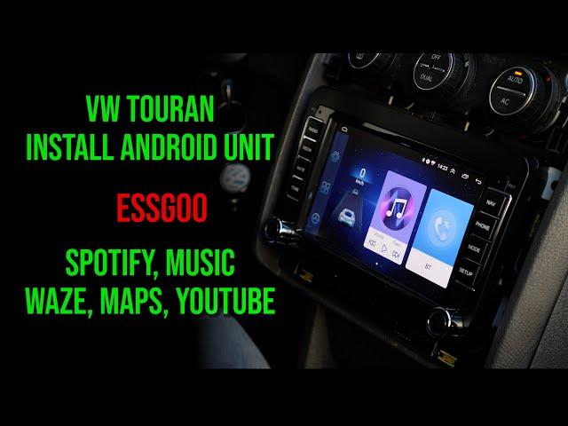 Install Android Multimedia VW TOURAN - #EssGoo AR7003 7 inch
