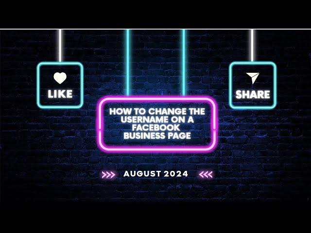 How to change the username on your Facebook Business Page - August 2024