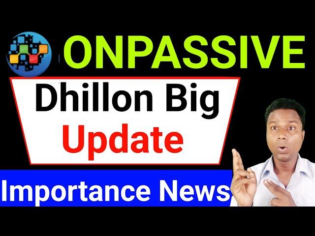 Onpassive Dhillon Sir Update | Ash Sir Update | Onpassive Website Update | O-Connect Products