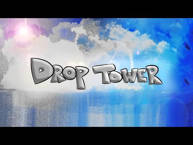 Drop Tower - If Only You