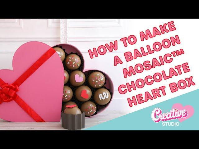 How to Make a Valentine’s Day Balloon Chocolate Heart Box
