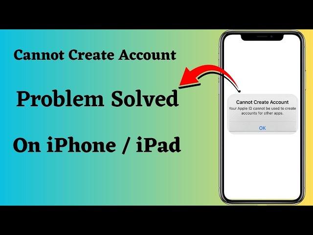 Cannot Create Account your Apple ID cannot be used to create Accounts for other Apps