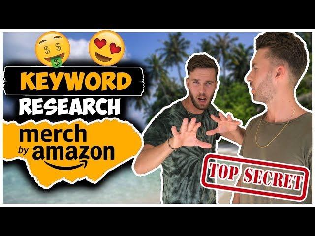 Keyword Research for Merch By Amazon: Easy Free Method to Find Best Selling T-Shirt Designs