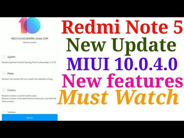 Mi Redmi note 5 new update Miui 10.0.4.0 stable new features added