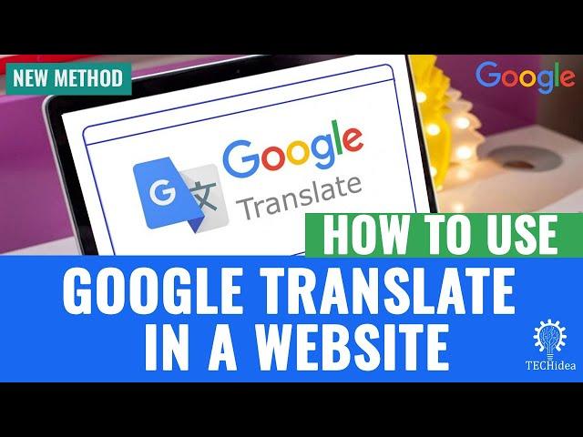 How to Use Google Translate in a Website 2025 [New Method]