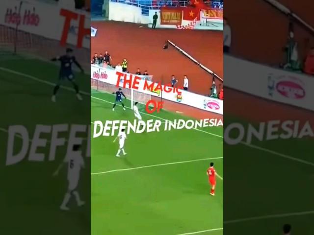 The Magic Of Defender Indonesia#timnasindonesia #timnasu23