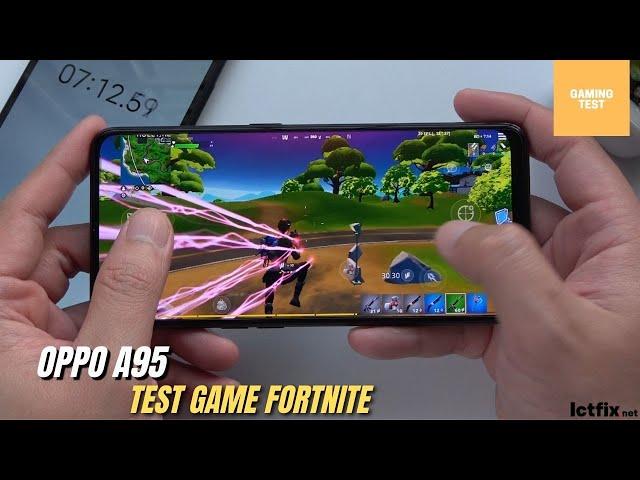 Oppo A95 test game Fortnite | Snapdragon 662, 8GB RAM