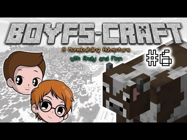 BoyfsCraft Episode 6 - MOOOVE!