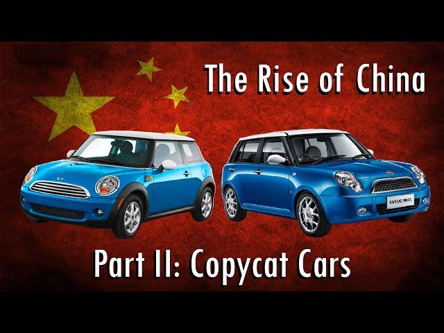 Rise of China Part II: Copycat Car Era