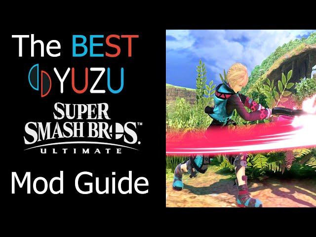 The BEST Smash Ultimate Mod Guide for Yuzu