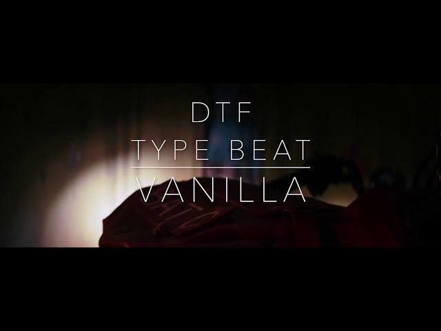 DTF Free Type Beat | "Vanilla" (Prod. by Stone)