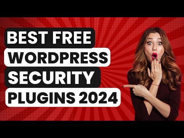 Best 5 Free WordPress Security Plugins For WordPress | Best 2024 WordPress Plugins