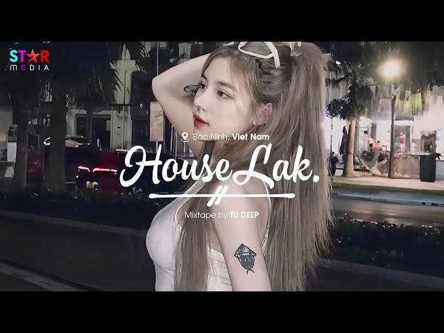 VIET DEEP 2023 - NHẠC HOUSE LAK REMIX 2023 HAY NHẤT - MIXTAPE 2023 DEEP BASS CHILL TIKTOK