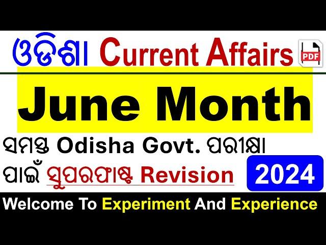 Odisha June month Current Affairs 2024 | #odishacurrentaffairs #ossc #ossccgl #opsc #osssc