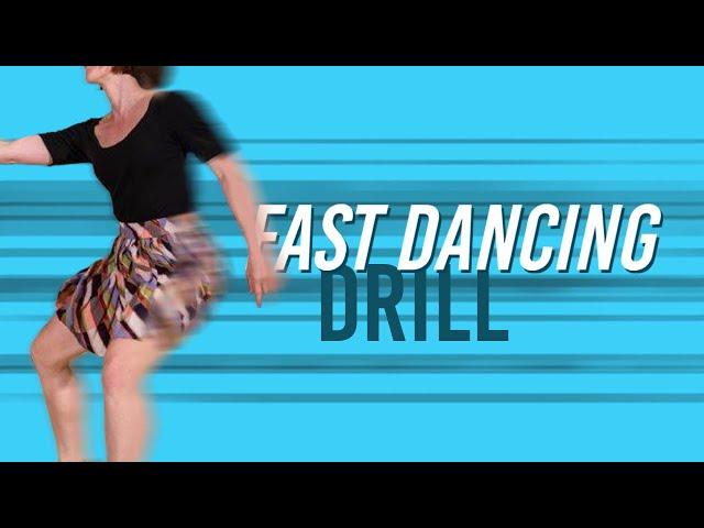 Drill for Fast Dancing - for Lindy Hop & Swing Dance