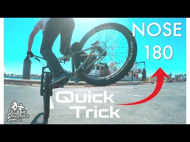 The Nose (Endo) 180 // Singletrack Sampler Quick Trick #1