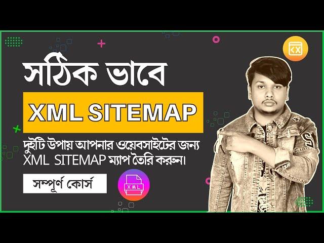 How to Create a Sitemap for WordPress Website and Submit XML Sitemap Google Search Console Bangla