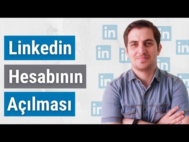 LinkedIn Hesabının Açılması | Sosial Media