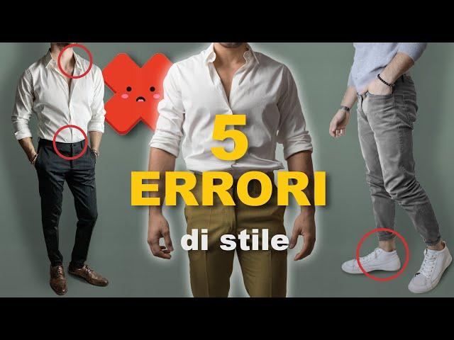 5 ERRORI che gli UOMINI FANNO | Stile Uomo