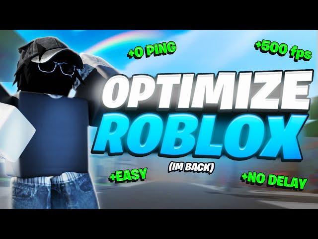 OPTIMIZE ROBLOX WITH THESE NEW SETTINGS️ (600+ FPS) *FPS BOOST, ZERO DELAY, ZERO PING*