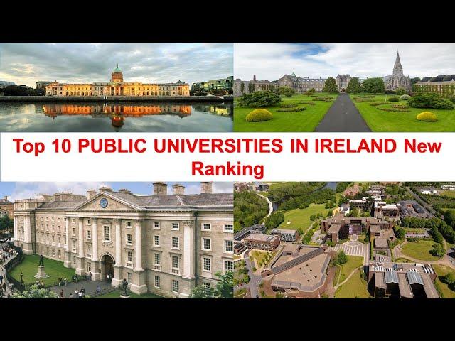 Top 10 PUBLIC UNIVERSITIES IN IRELAND New Ranking