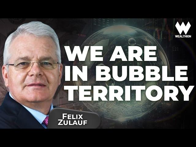 The Biggest Bubble Yet? Felix Zulauf Warns of Extreme Market Risks