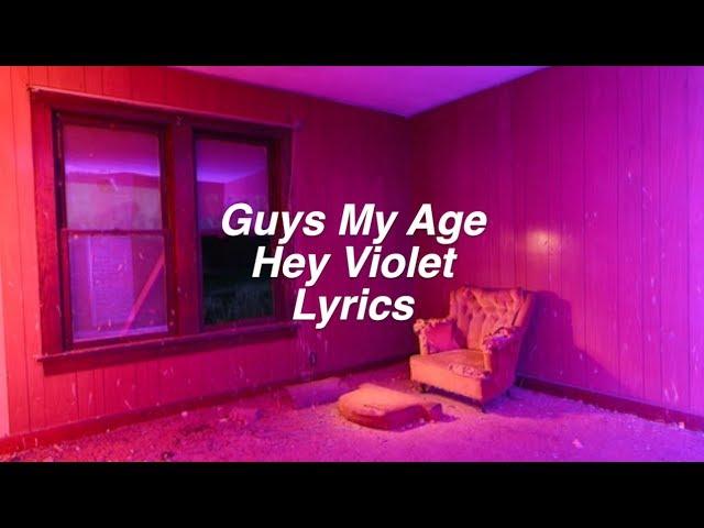 Guys My Age || Hey Violet Lyrics