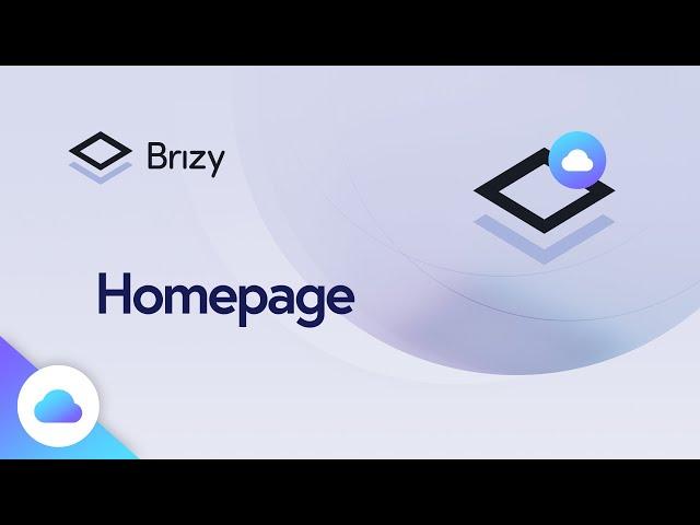 Brizy Tutorial: Designate Your Homepage in Minutes