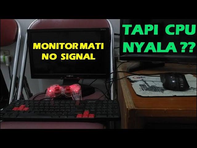 Cara Mengatasi Layar Monitor Mati Tapi CPU Hidup