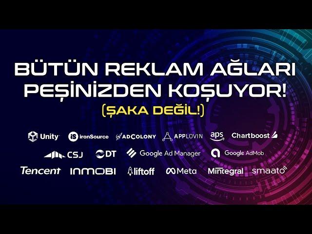 TÜM REKLAM AĞLARI OYUNUNUZUN PEŞİNDE... ŞAKA DEĞİL! (Unity LevelPlay ve Mediation)