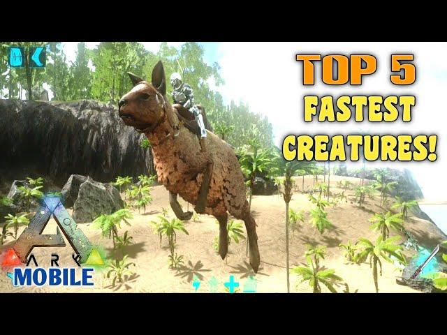 Ark Mobile Top 5 Fastest Land Creatures/Dinos