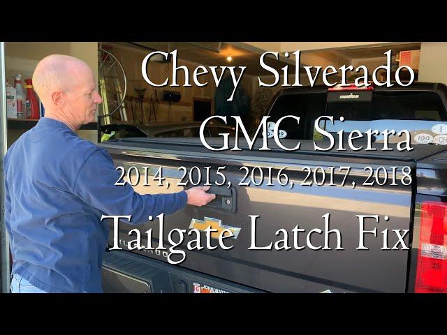 Chevy Silverado GMC Sierra 2014-2018 Tailgate Latch Fix