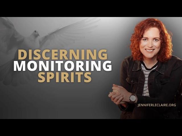 Discerning Monitoring Spirits | Spiritual Warfare Prayer