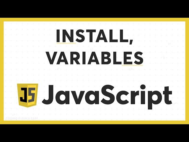 JavaScript Tutorial for Beginners - 1 (Local Setup, Variables) JavaScript In Telugu,Learn JavaScript