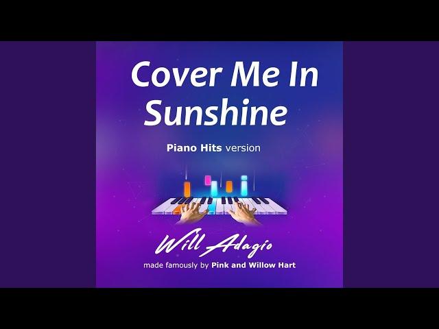 Cover Me In Sunshine (Piano Version)