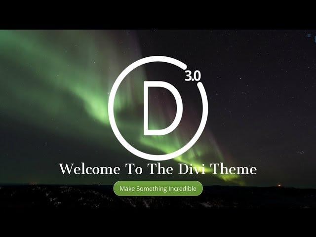 How To Make A Wordpress Website 2017 | NEW Divi Theme 3.0 Tutorial - AMAZING!