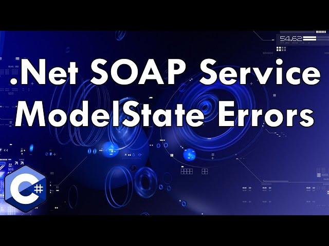 Net SOAP Service - ModelState Errors