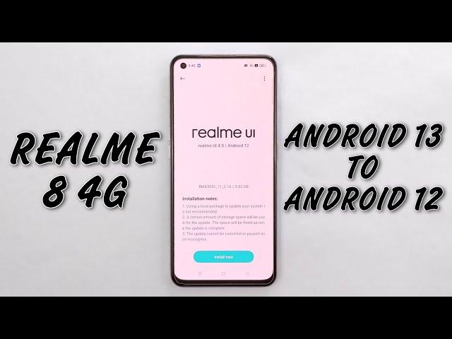 Realme 8 4G Android 13 To Android 12 Rollback | How To Rollback Realme UI 4.0 To 3.0 Update