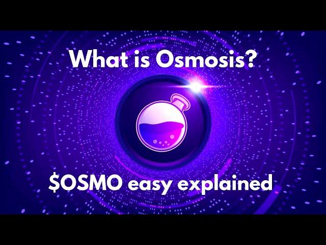 What Is OSMOSIS? | $OSMO Crypto Easy Explained