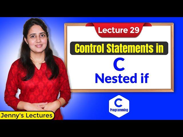 C_29 Nested If in C | C Programming Tutorials