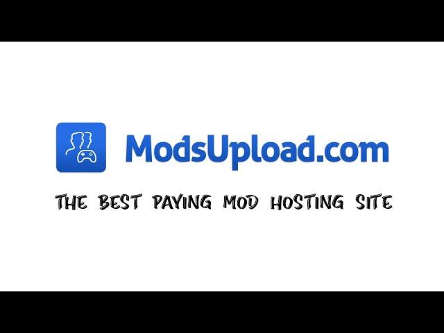 ModsUpload.com - Share Mods & Earn Money • Sharemods.com Alternative • Best Paying PPD Site 2024